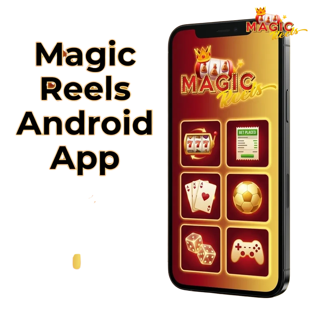Magic Reels Android app home screen showing sports betting, slots, and live casino options for UK players