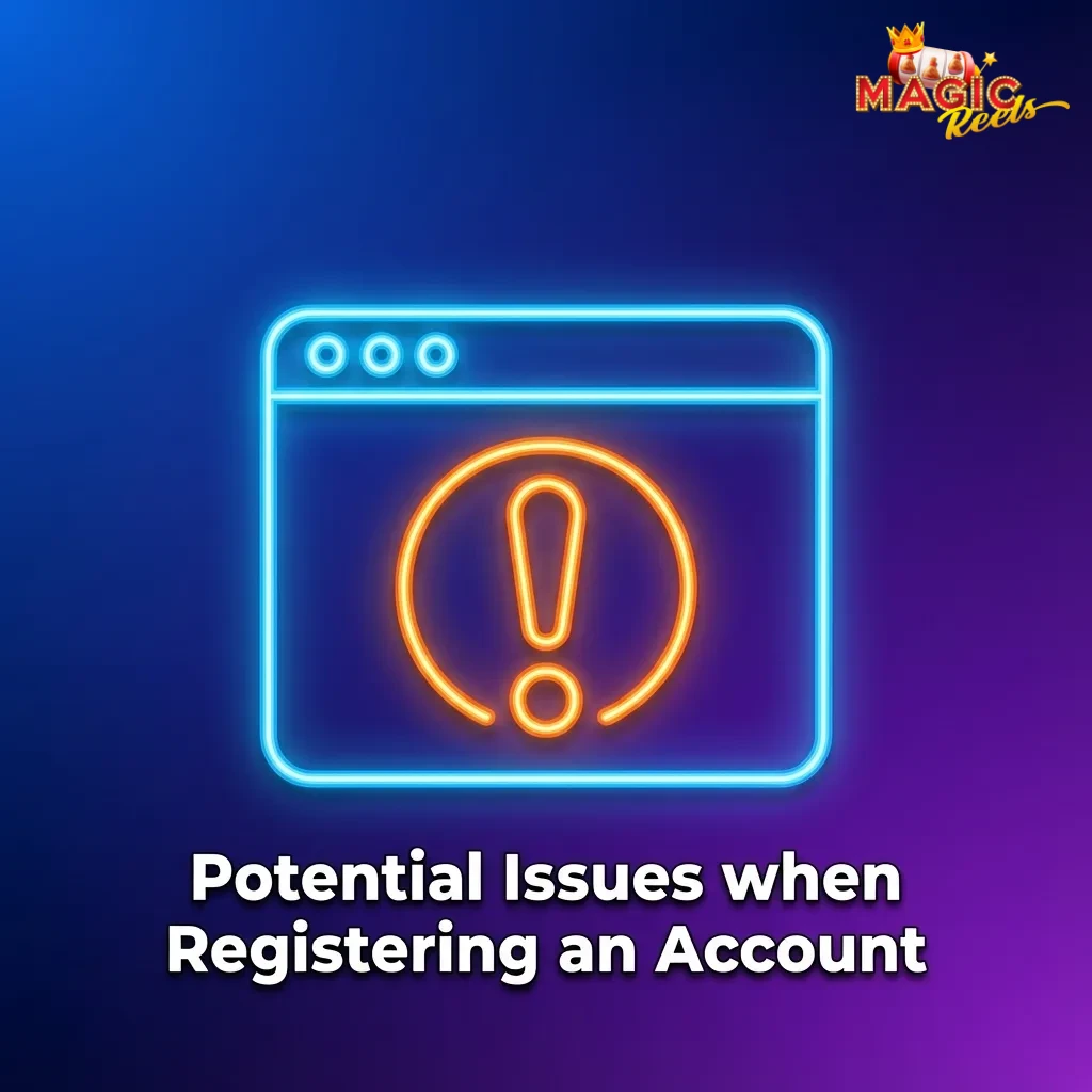 Illustrated list of common Magic Reels sign-up problems with brief step-by-step solutions and support contact guidance